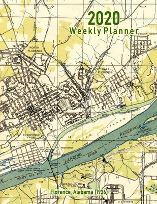 2020 Weekly Planner: Florence, Alabama (1936): ... 1696127947 Book Cover