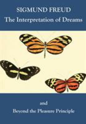The Interpretation of Dreams and Beyond the Ple... 1781395217 Book Cover