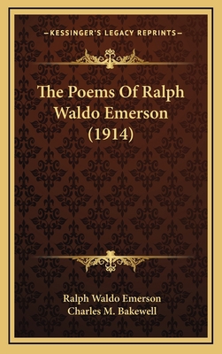 The Poems Of Ralph Waldo Emerson (1914) 1164299271 Book Cover