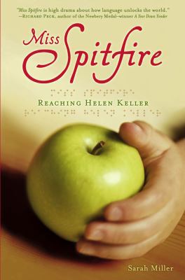 Miss Spitfire: Reaching Helen Keller 1416925422 Book Cover