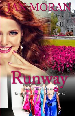 Runway (A Love, California Series Novel, Book 3) 1942073119 Book Cover