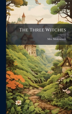 The Three Witches 1024816575 Book Cover
