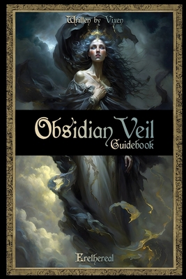 Obsidian Veil Oracle Deck Guidebook (Expanded E... B0DKXFL6TF Book Cover
