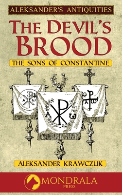 The Devil's Brood: the Sons of Constantine 2919820788 Book Cover