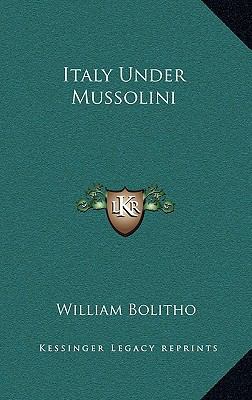 Italy Under Mussolini 1163212873 Book Cover