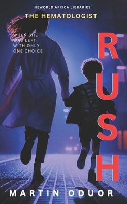 Rush: The Hematologist B0DJYZ7X3Y Book Cover