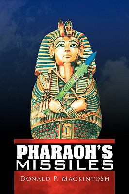Pharaoh's Missiles 1436375533 Book Cover