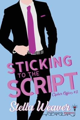 Sticking to the Script 1949202232 Book Cover