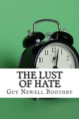 The Lust of Hate 1974413608 Book Cover