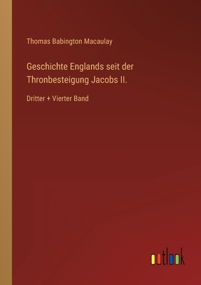 Geschichte Englands seit der Thronbesteigung Ja... [German] 3368444662 Book Cover