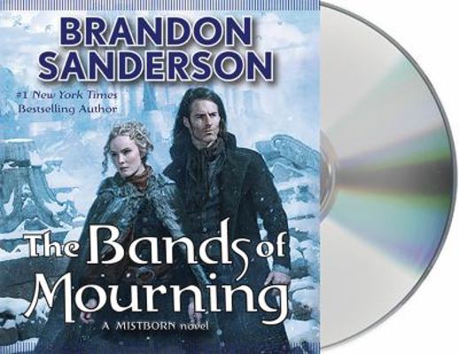 The Bands of Mourning: A Mistborn Novel 1427267898 Book Cover