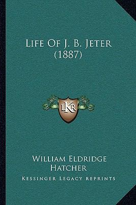 Life Of J. B. Jeter (1887) 1166623084 Book Cover