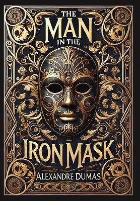 The Man in the Iron Mask (Collector's Edition) ... 1998667545 Book Cover