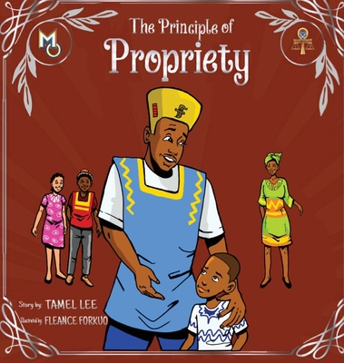 The Principle of Propriety 1626760659 Book Cover