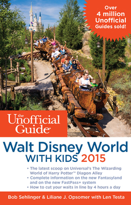 The Unofficial Guide to Walt Disney World with ... 162809026X Book Cover