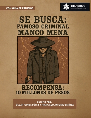 El siniestro Manco Mena [Spanish] B0F9MZJWLH Book Cover