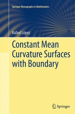 Constant Mean Curvature Surfaces with Boundary 3662512564 Book Cover