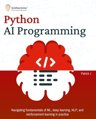 Python AI Programming: Navigating fundamentals ... 8119177630 Book Cover