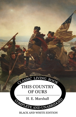 This Country of Ours (B&W) 1925729753 Book Cover