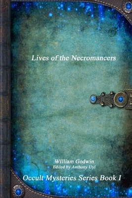 Lives of the Necromancers 1365330338 Book Cover