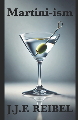 Martini-ism B0DHRTFXVX Book Cover