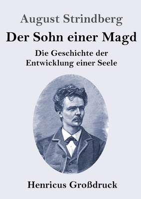 Der Sohn einer Magd (Großdruck): Die Geschichte... [German] 3847854550 Book Cover