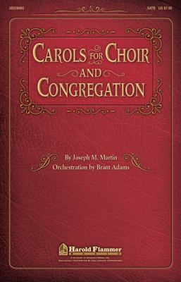 Carols for Choir and Congregation: (Collection) 1480333034 Book Cover