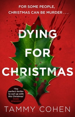 Dying for Christmas: Tis the Season to be Dead 1784160172 Book Cover