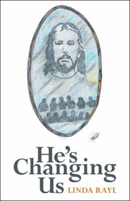 He's Changing Us 1973649152 Book Cover