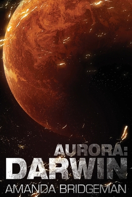 Aurora: Darwin (Aurora 1) 0995425914 Book Cover