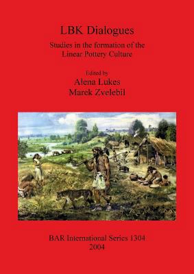 LBK Dialogues: Studies in the formation of the ... 1841716545 Book Cover