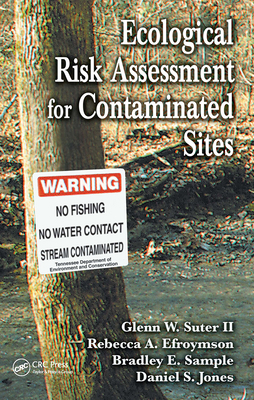 Ecological Risk Assessment for Contaminated Sites 1566705258 Book Cover