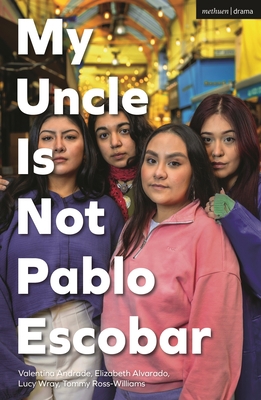 My Uncle Is Not Pablo Escobar 1350423254 Book Cover