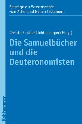 Die Samuelbucher Und Die Deuteronomisten [German] 3170212389 Book Cover