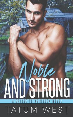 Noble and Strong 1097170128 Book Cover