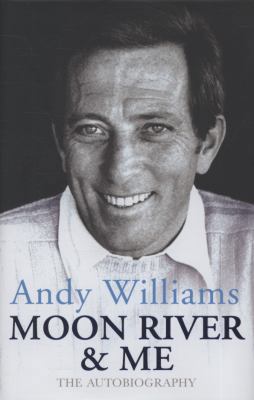 Moon River and Me 0297856391 Book Cover