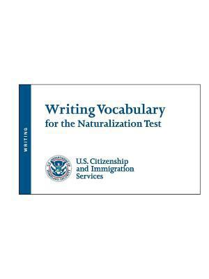 Writing Vocabulary for the Naturalization Test 1387131877 Book Cover