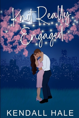 Knot Really Engaged B0D7HLP7PF Book Cover