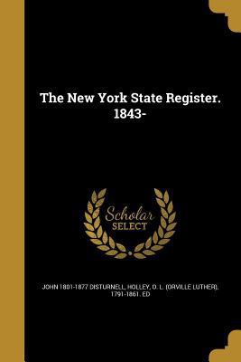 The New York State Register. 1843- 1363619713 Book Cover