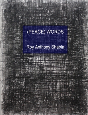 (Peace) Words 0557440831 Book Cover