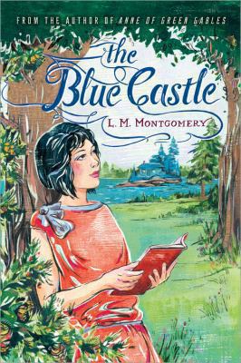The Blue Castle 1402289367 Book Cover