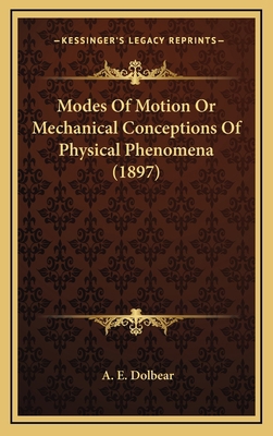 Modes of Motion or Mechanical Conceptions of Ph... 116422039X Book Cover