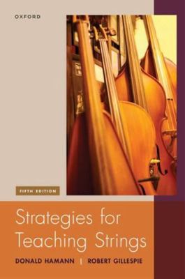 Strategies for Teaching Strings: Building a Suc... 0197667554 Book Cover