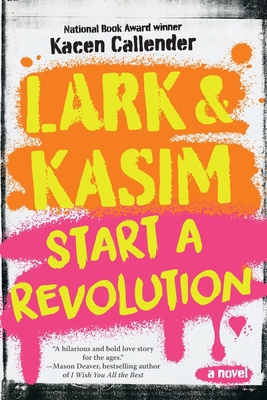 Lark & Kasim Start a Revolution 1419756885 Book Cover