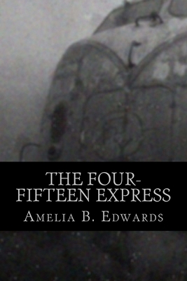 The Four-Fifteen Express 1537481320 Book Cover