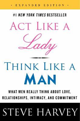 Act Like a Lady, Think Like a Man, Expanded Edi... 0062359975 Book Cover