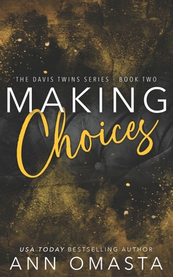 Making Choices: The Davis Twins Series, Book 2 B0BR9CBQ89 Book Cover