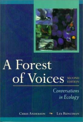 A Forest of Voices: Conversations in Ecology 0767411471 Book Cover