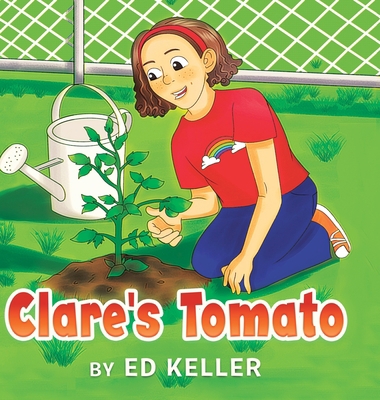 Clare's Tomato 1734743913 Book Cover