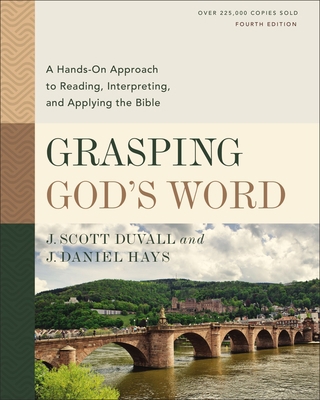 Grasping God's Word, Fourth Edition: A Hands-On... 0310109175 Book Cover